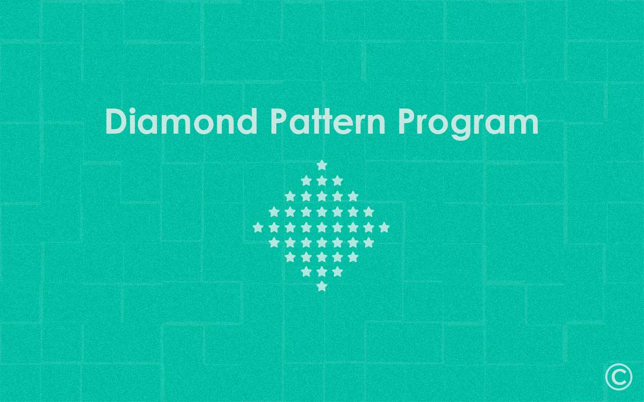 Diamond Pattern Program