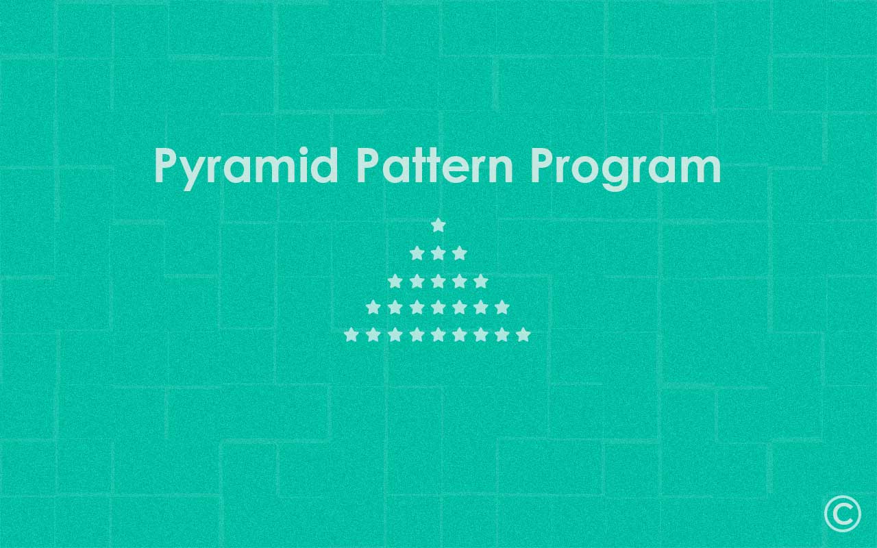 Pyramid Pattern Program